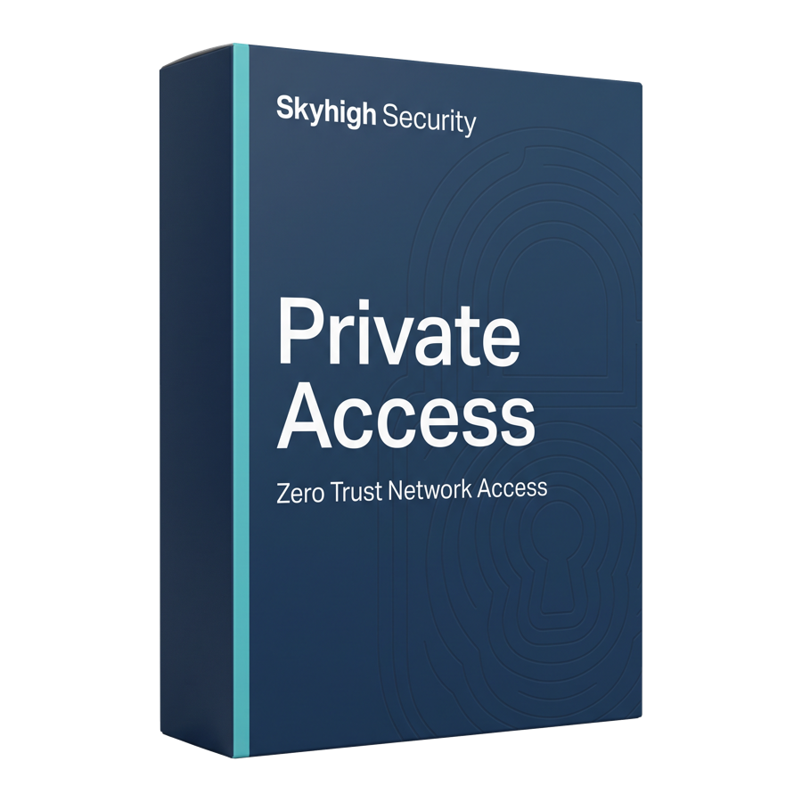 Skyhigh Private Access – Zero Trust Network Access (ZTNA)